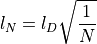 l_N = l_D \sqrt{\frac{1}{N}}